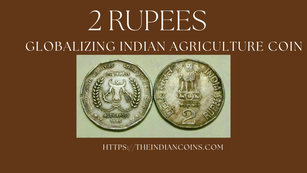 2 Rupees Globalizing Indian Agriculture Coin