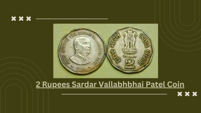 Iconic 2 Rupees Sardar Vallabhbhai Patel Coin: A Tribute to India's ...