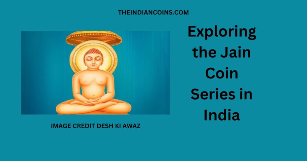 Jain Coin Series in India