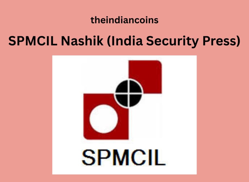 SPMCIL Nashik (India Security Press)