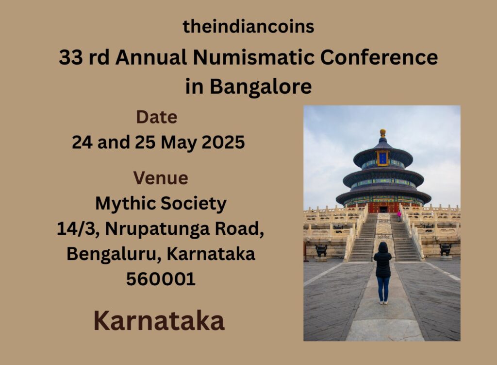 33 rd Annual Numismatic Conference in Bangalore