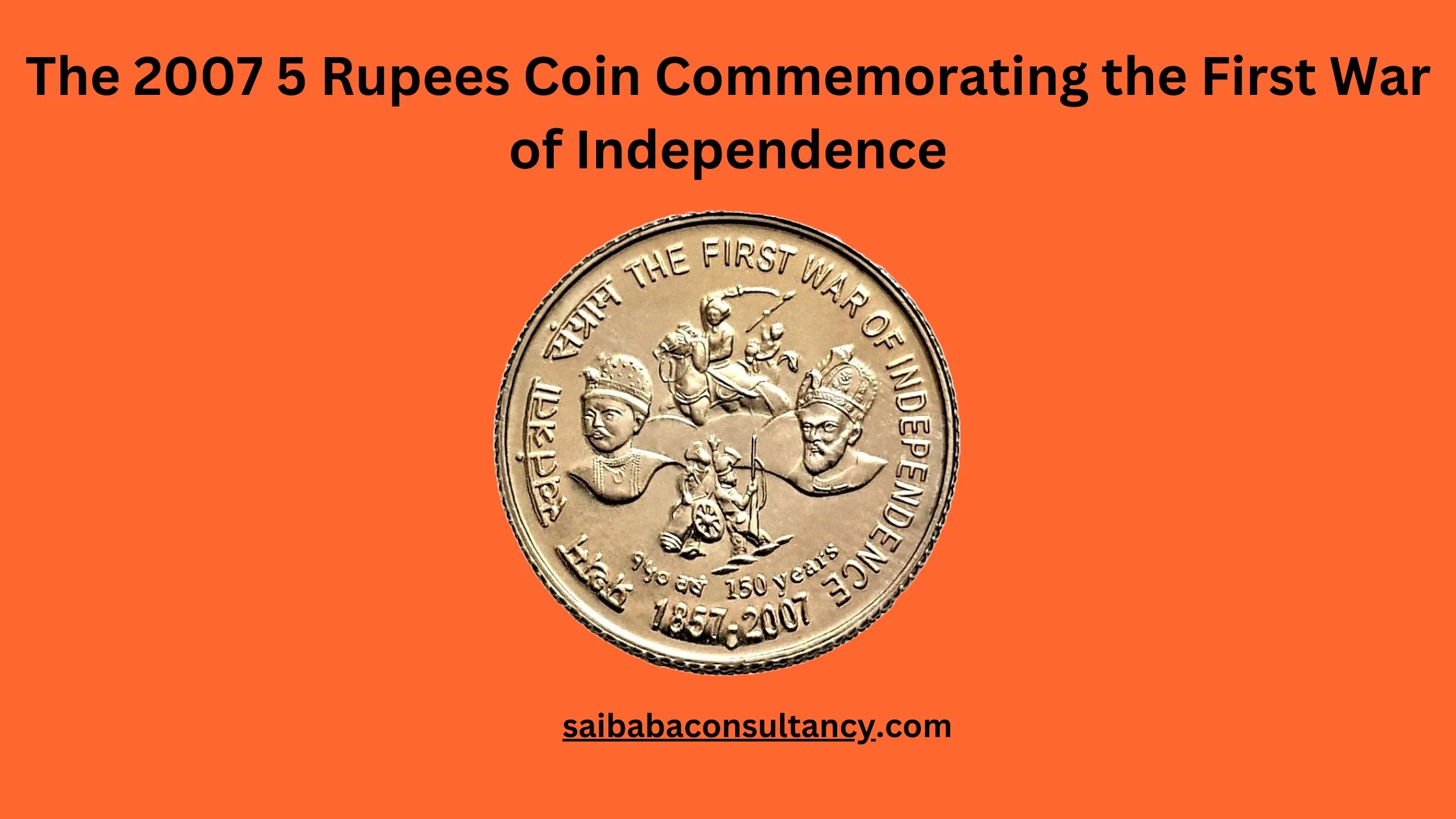 2007 5 Rupees Coin Commemorating the First War of Independence