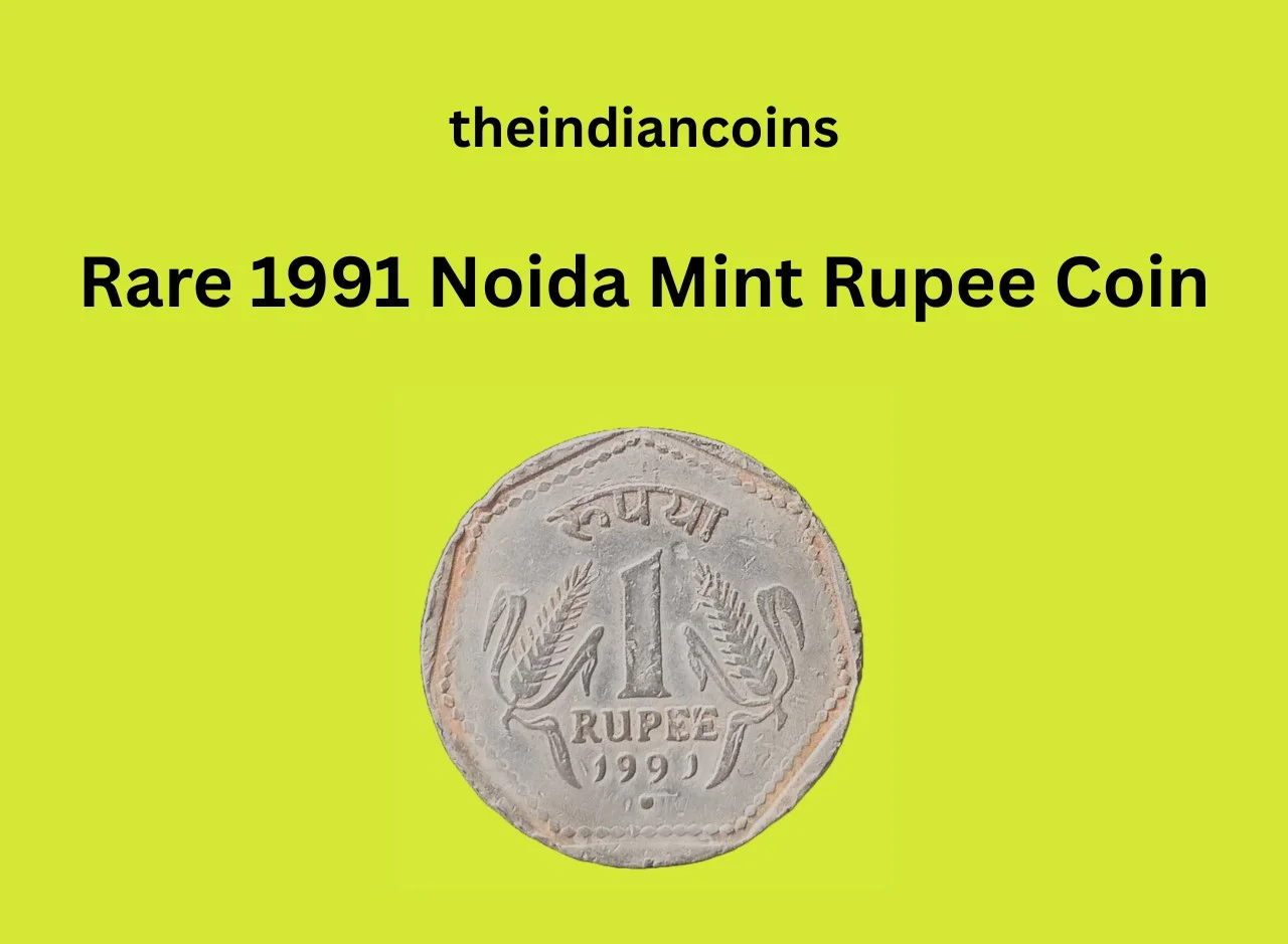 Rare 1991 Noida Mint Rupee Coin