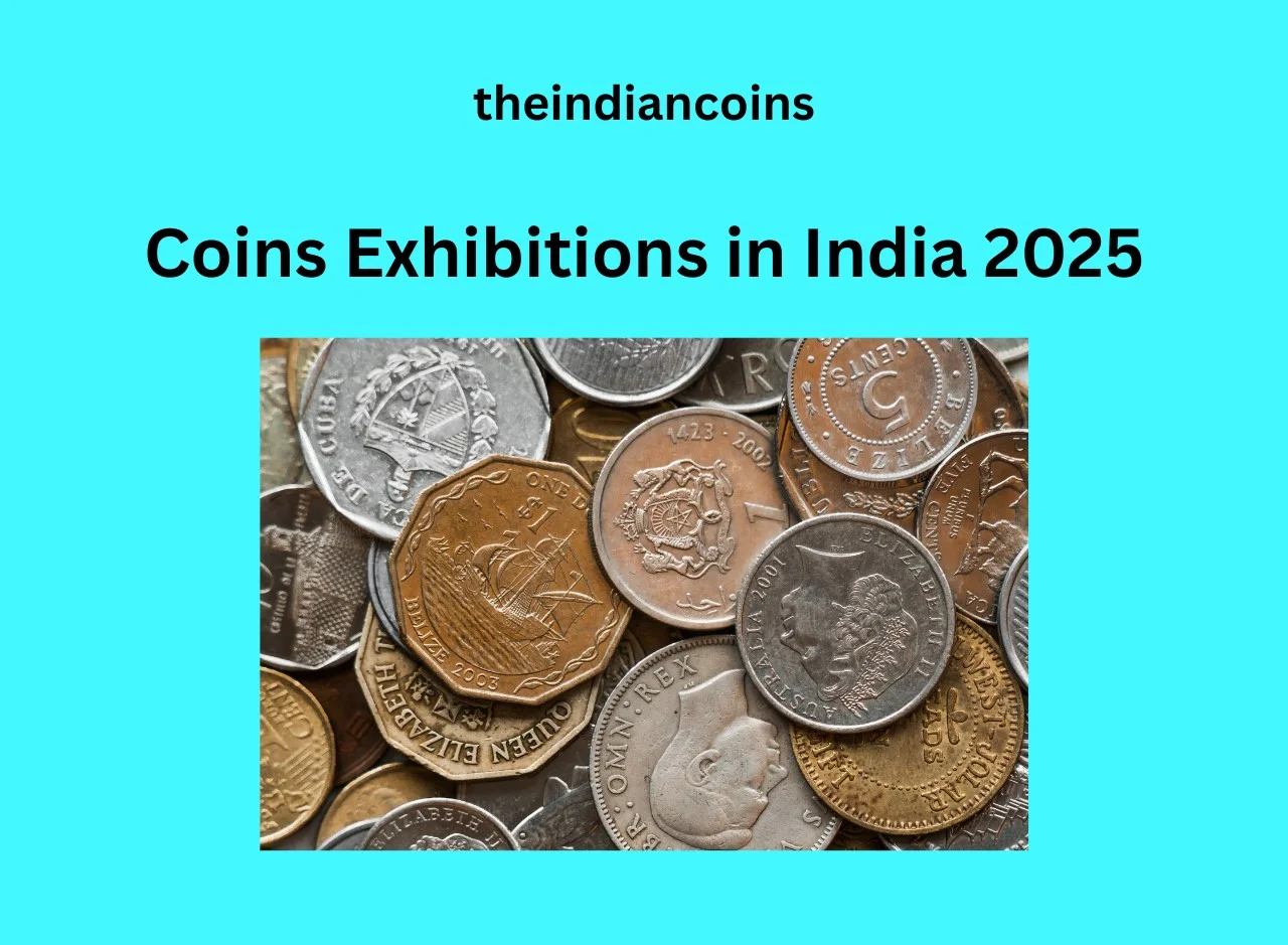 Coins Exhibitions in India 2025